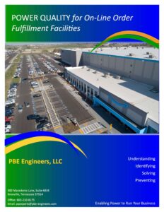 POWER QUALITY for On-Line Order Fulfillment Facilities