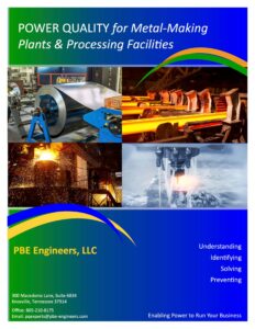 POWER QUALITY for Metal-Making Plants & Processing Facilities