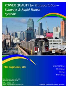 POWER QUALITY for Transportation— Subways & Rapid Transit Systems